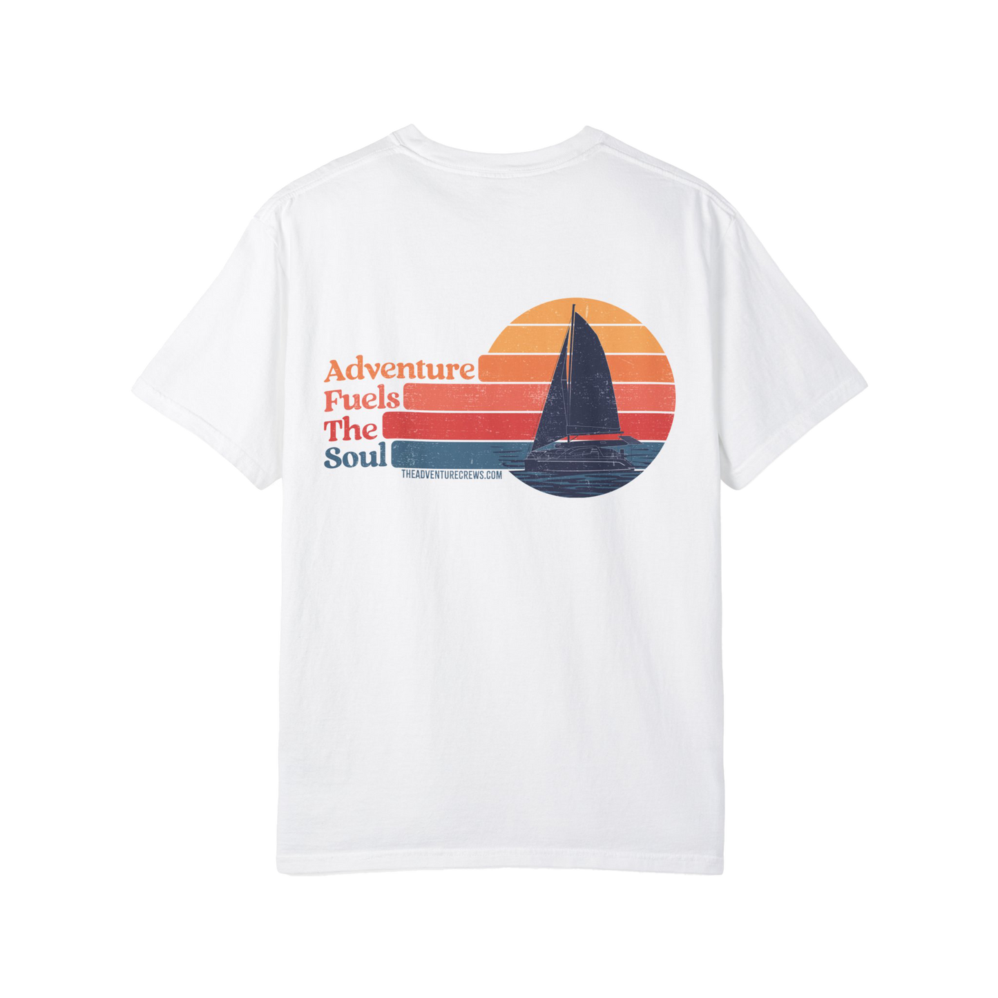 Adventure Fuels the Soul Tee