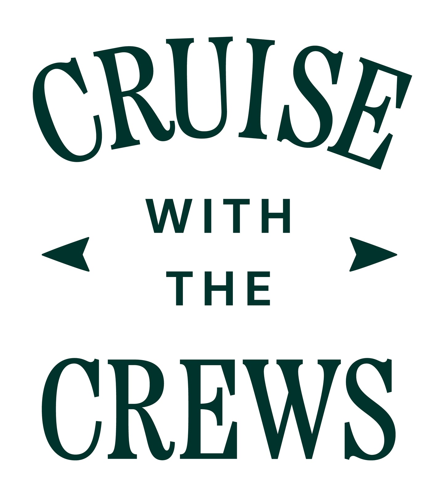 Cruise with the Crews