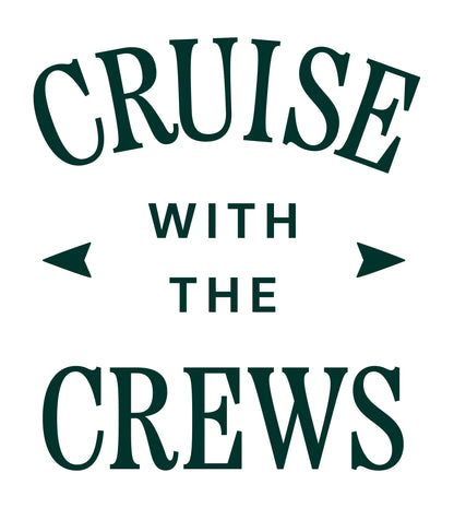 Cruise with the Crews